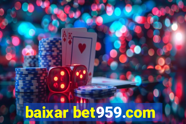 baixar bet959.com