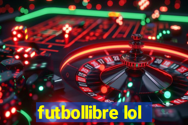 futbollibre lol