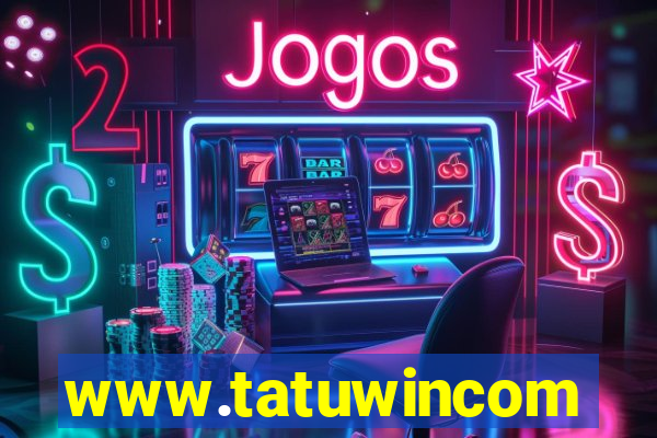 www.tatuwincom