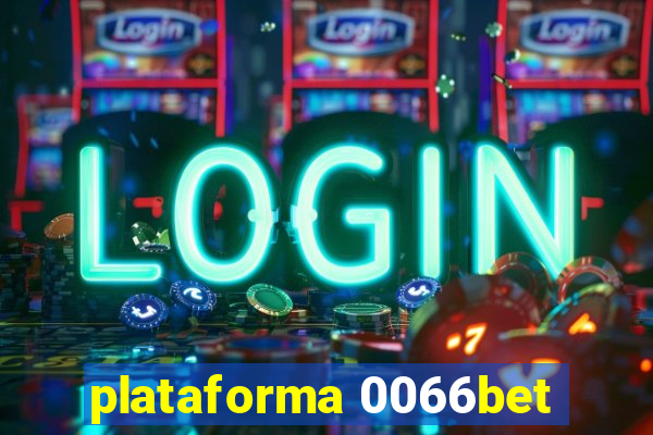 plataforma 0066bet