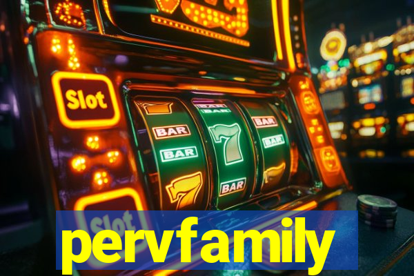 pervfamily