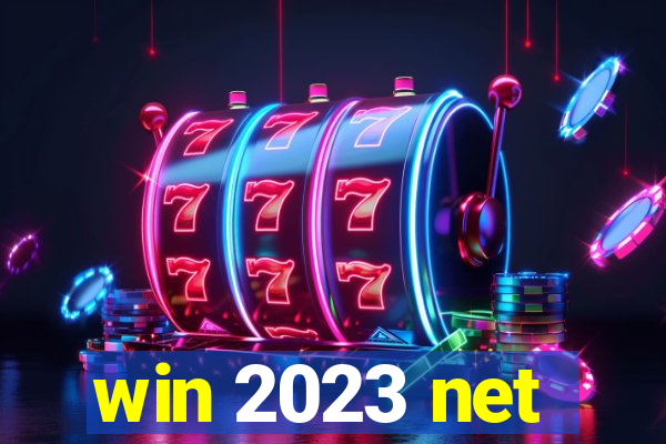 win 2023 net