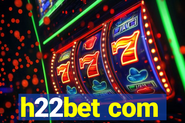 h22bet com