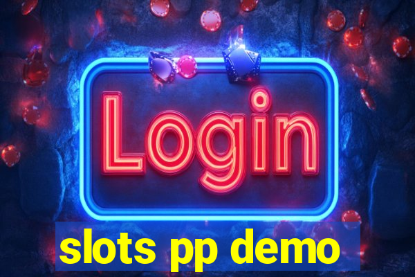 slots pp demo