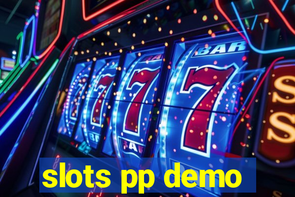 slots pp demo