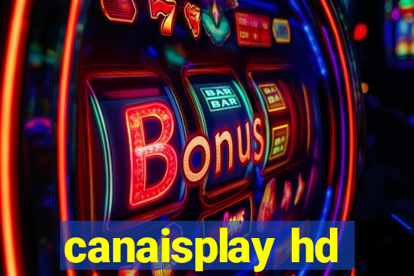 canaisplay hd