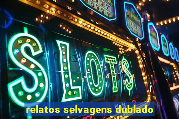 relatos selvagens dublado