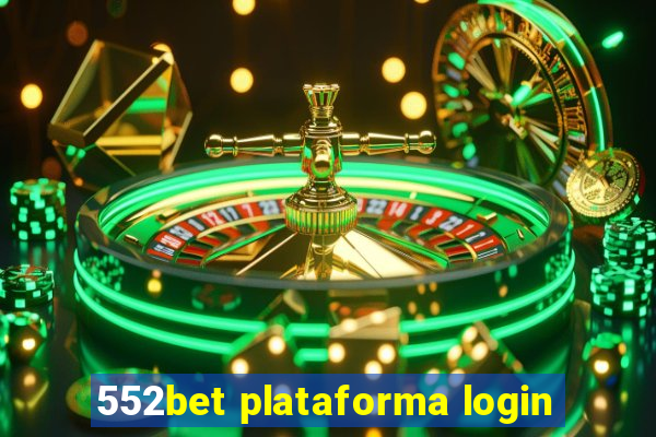 552bet plataforma login