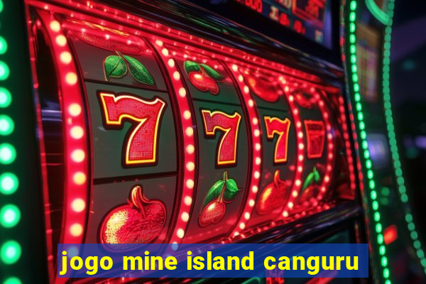 jogo mine island canguru