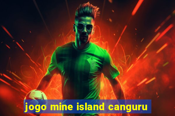 jogo mine island canguru