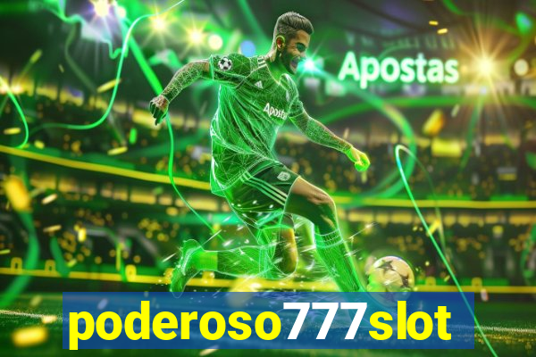 poderoso777slot