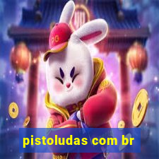 pistoludas com br