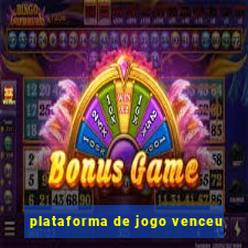 plataforma de jogo venceu