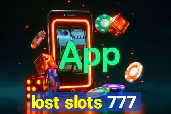 lost slots 777