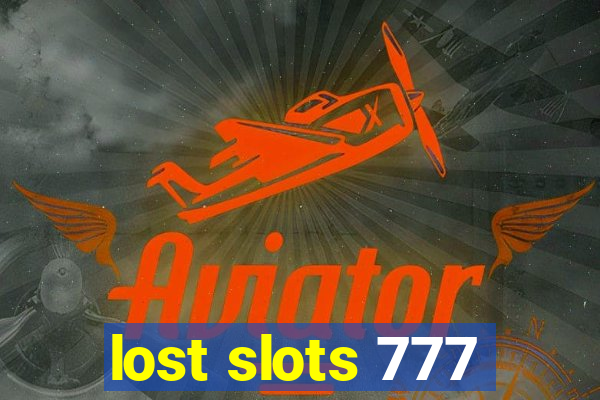 lost slots 777