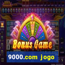 9000.com jogo cassino baixar