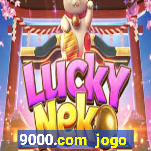 9000.com jogo cassino baixar