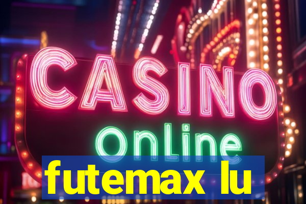 futemax lu