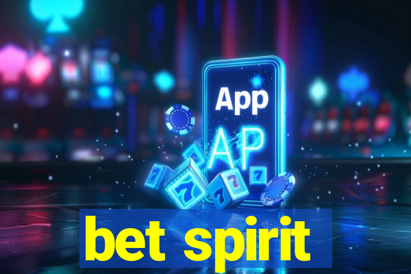 bet spirit