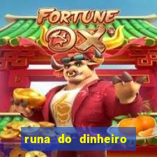 runa do dinheiro como ativar