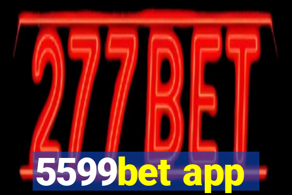 5599bet app