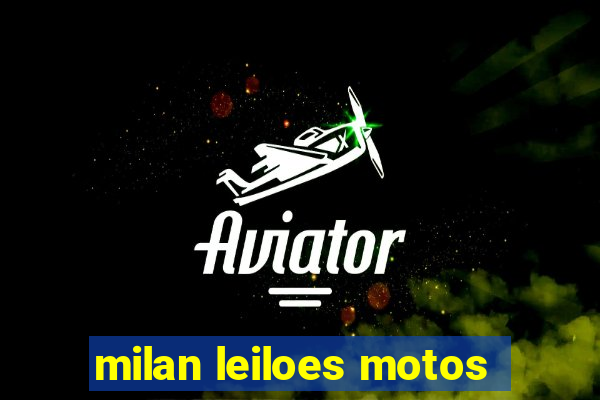 milan leiloes motos