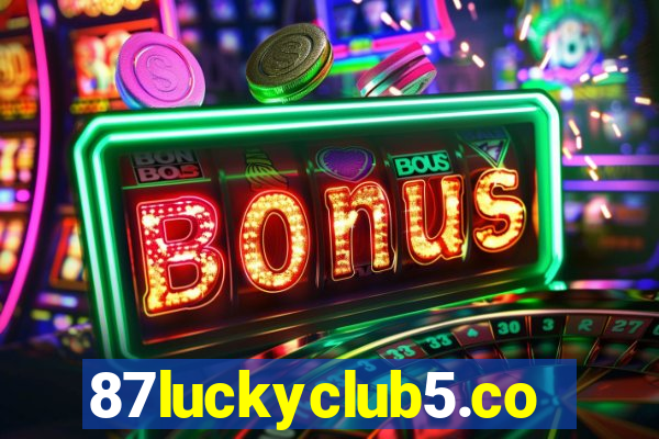 87luckyclub5.com