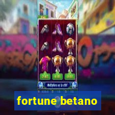 fortune betano