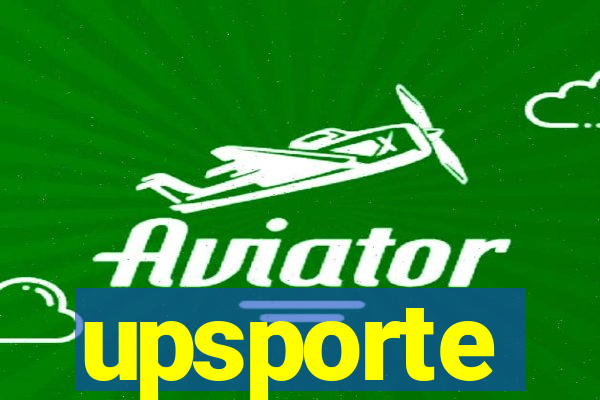 upsporte