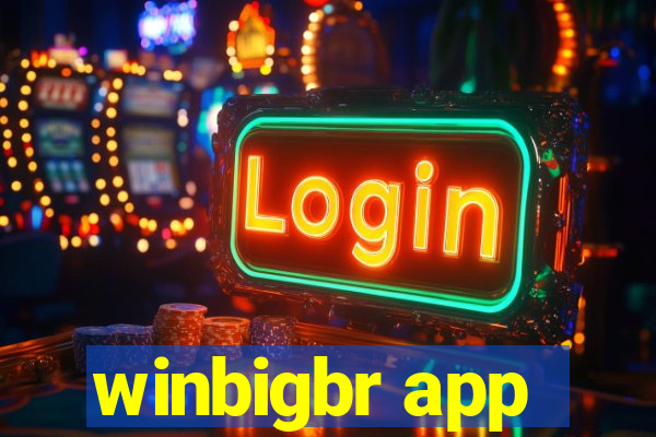 winbigbr app