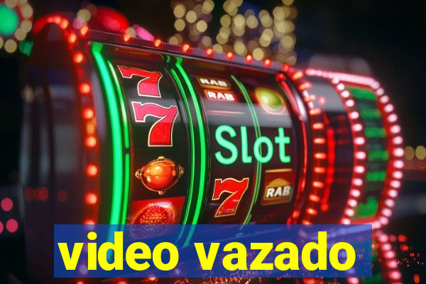 video vazado