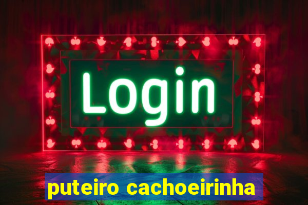 puteiro cachoeirinha