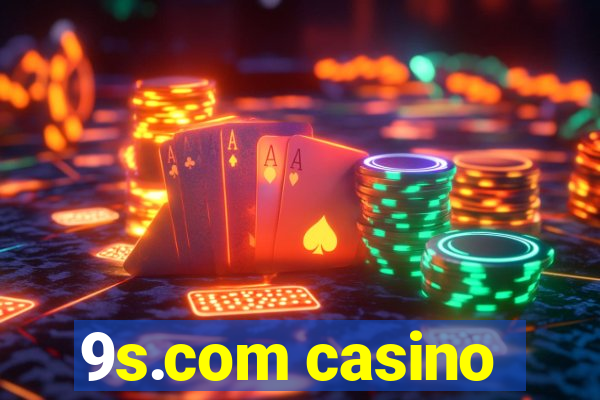 9s.com casino