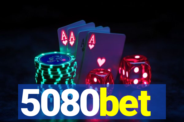 5080bet