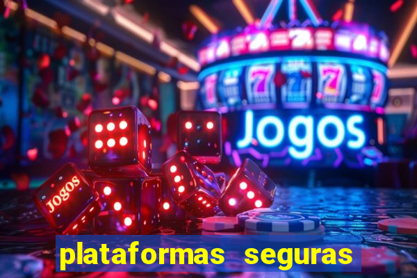 plataformas seguras de jogos