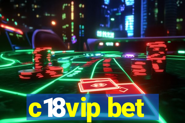 c18vip bet