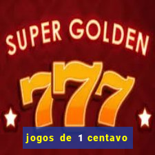 jogos de 1 centavo na blaze