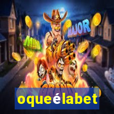 oqueélabet