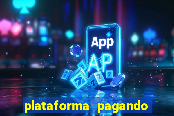 plataforma pagando no cadastro bet