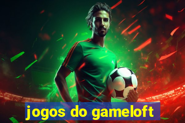 jogos do gameloft