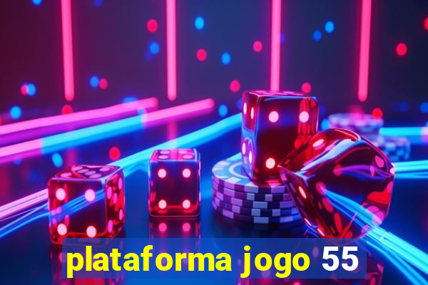 plataforma jogo 55