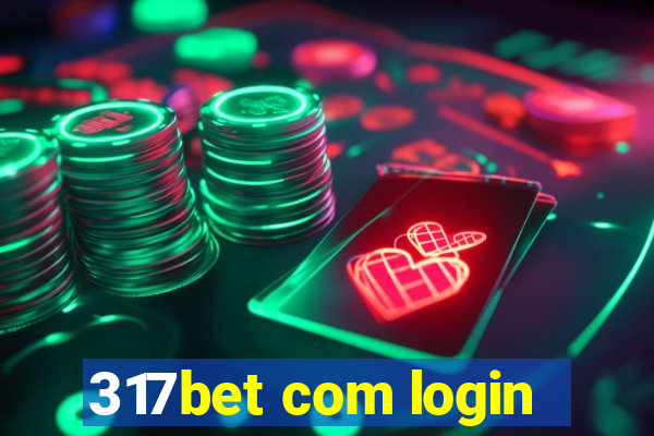 317bet com login