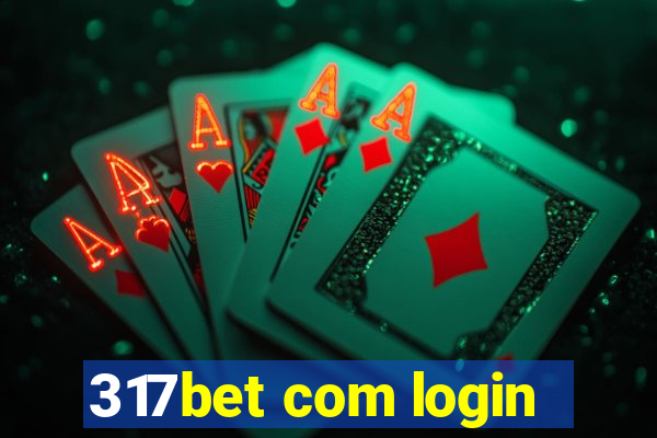 317bet com login