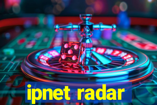 ipnet radar