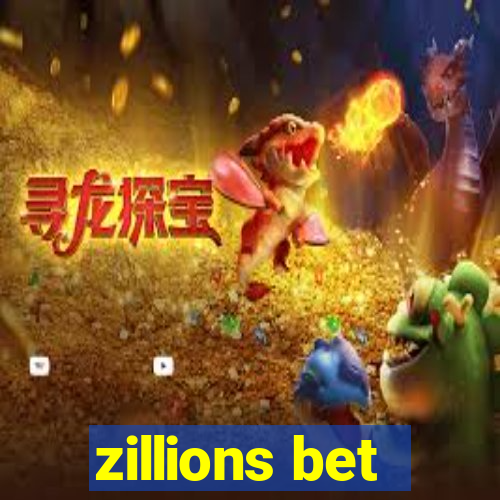 zillions bet