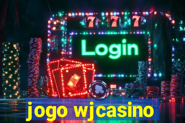 jogo wjcasino