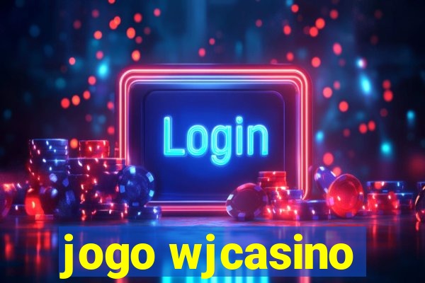 jogo wjcasino