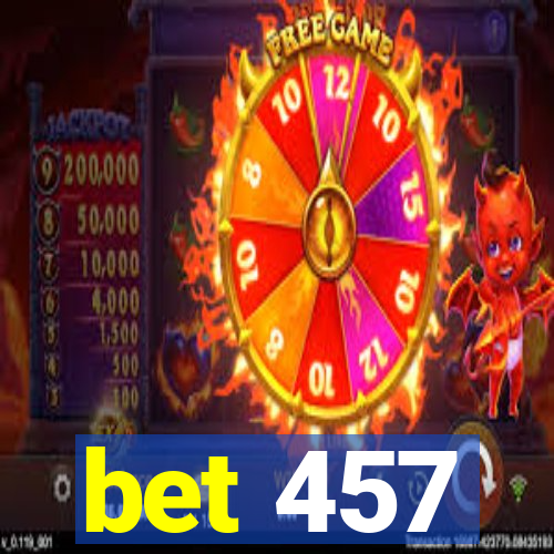 bet 457