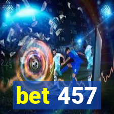 bet 457