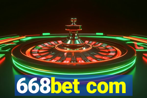 668bet com